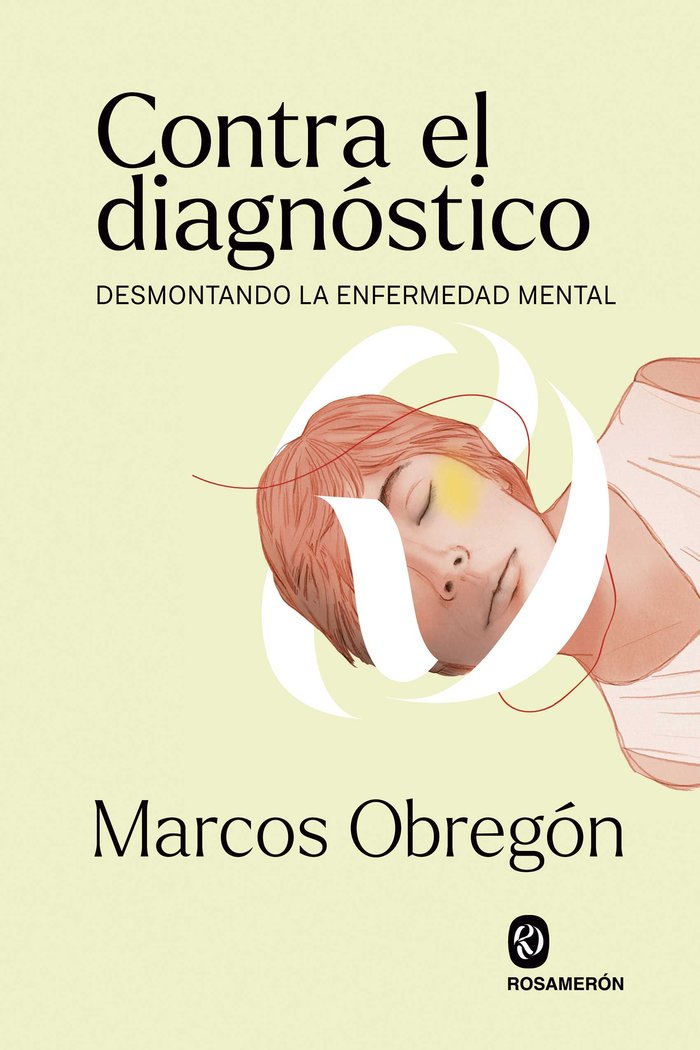 CONTRA EL DIAGNOSTICO, de OBREGON, MARCOS | portada del libro