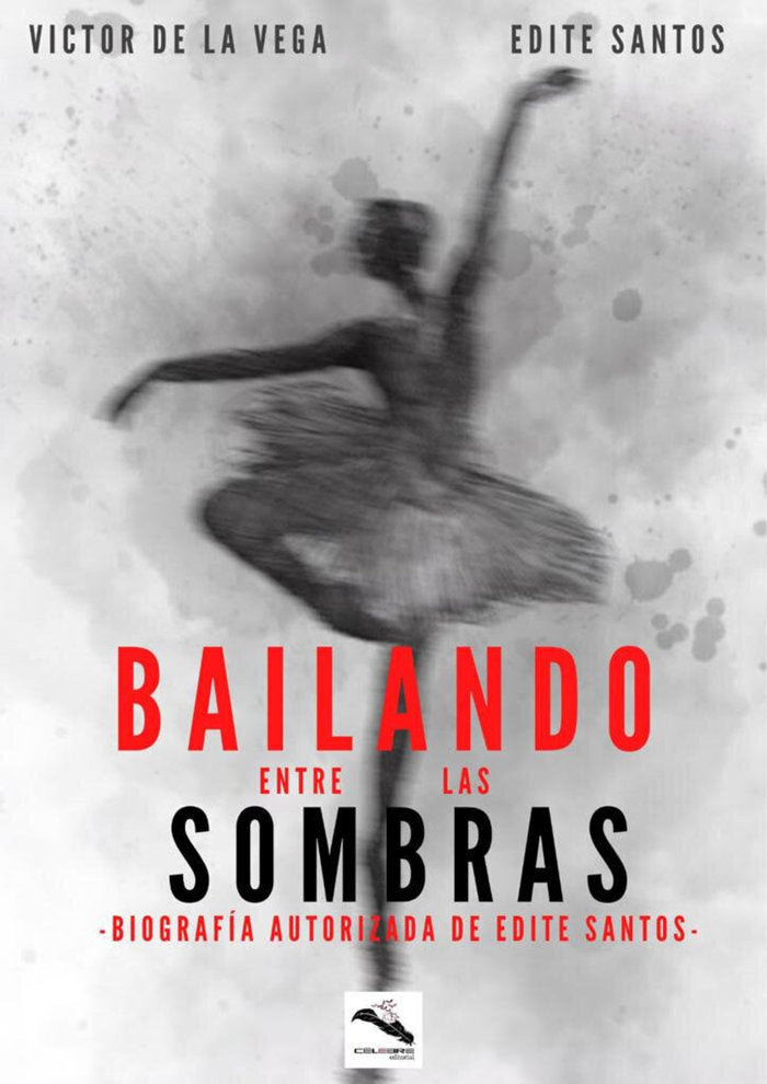 BAILANDO ENTRE LAS SOMBRAS, de DE LA VEGA, VICTOR | portada del libro