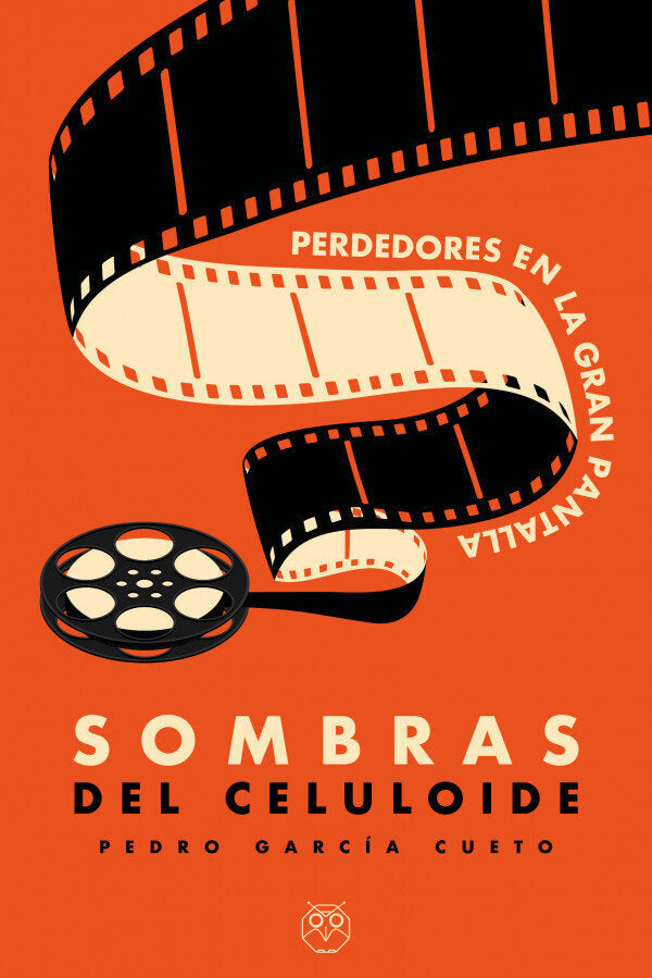 Sombras del celuloide, de PEDRO GARCIA CUETO | portada del libro
