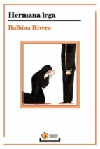 HERMANA LEGA, de Balbina Rivero | portada del libro