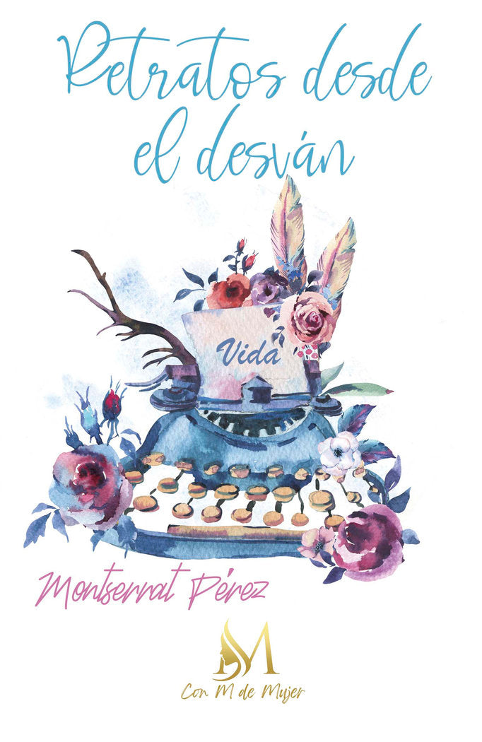 RETRATOS DESDE EL DESVÁN, de PÉREZ, MONTSERRAT | portada del libro