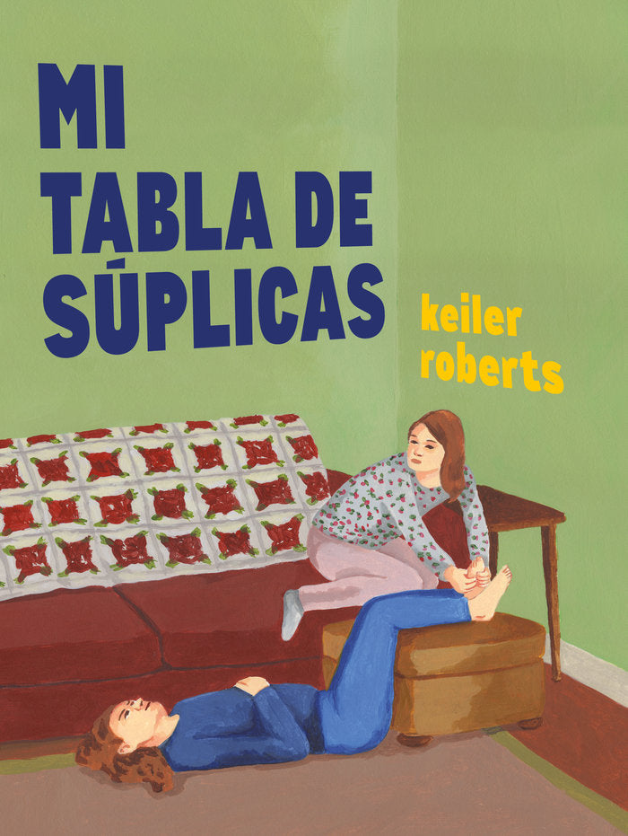 MI TABLA DE SUPLICAS, de ROBERTS, KEILER | portada del libro