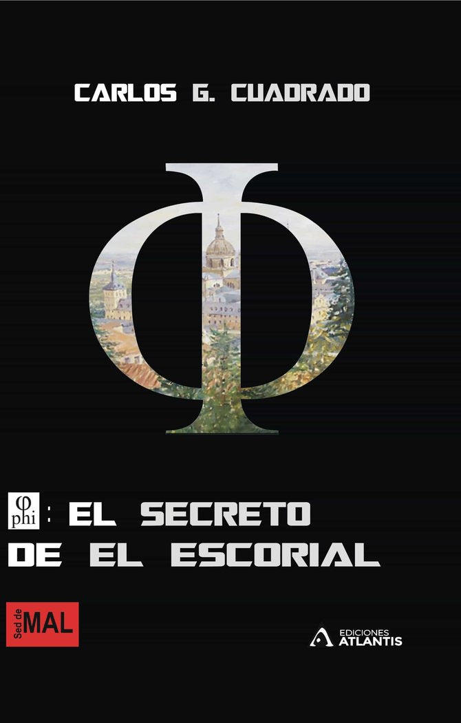 PHI EL SECRETO DE EL ESCORIAL, de CUADRADO, CARLOS G. | portada del libro