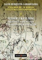 ENIGMES DE LA BIBLIA I CULTURA CONTEMPORANIA II, de Lluis Busquets i Grabulosa | portada del libro