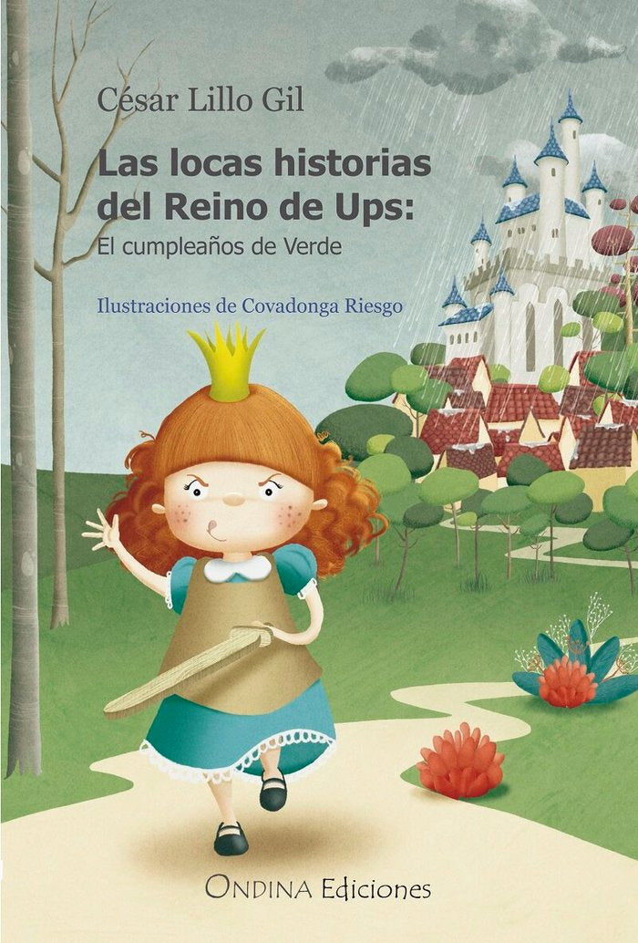 LAS LOCAS HISTORIAS DEL REINO DE UPS, de LILLO GIL | portada del libro