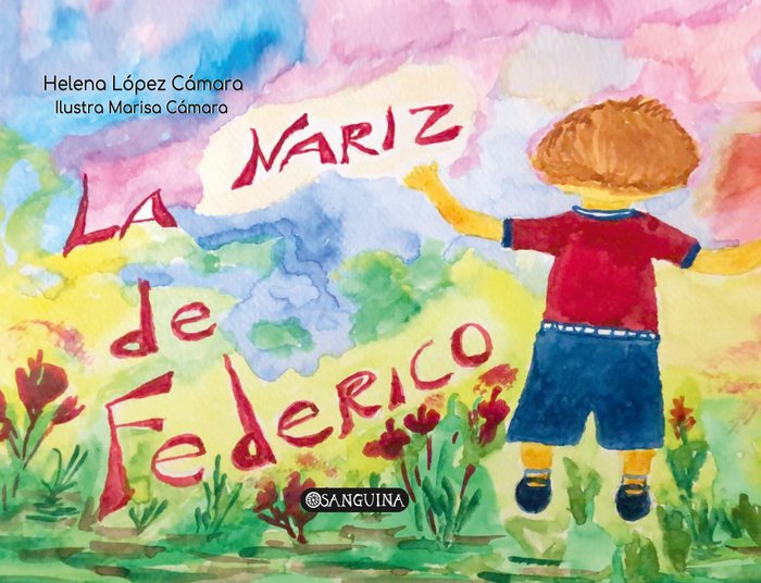 LA NARIZ DE FEDERICO, de LÃ“PEZ CÃMARA, HELENA | portada del libro