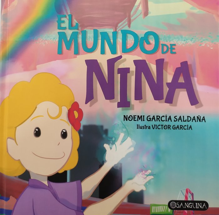 EL MUNDO DE NINA, de GARCÃA SALDAÃ‘A, NOEMI | portada del libro