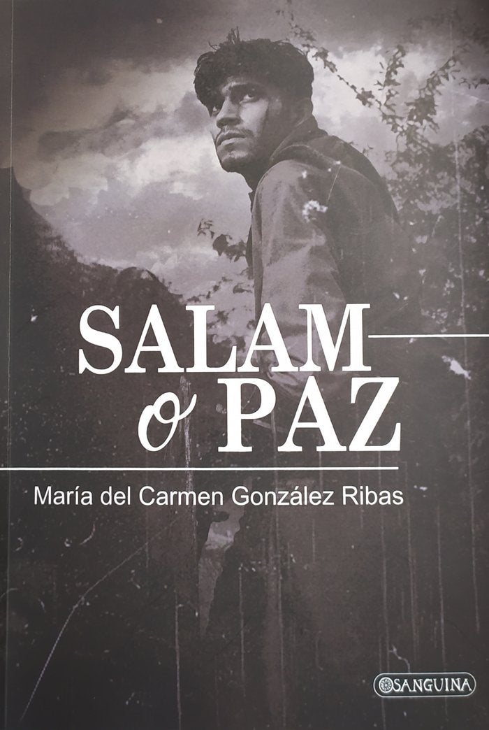 SALAM O PAZ, de GONZÁLEZ RIBAS, MARÍA DEL CARMEN | portada del libro