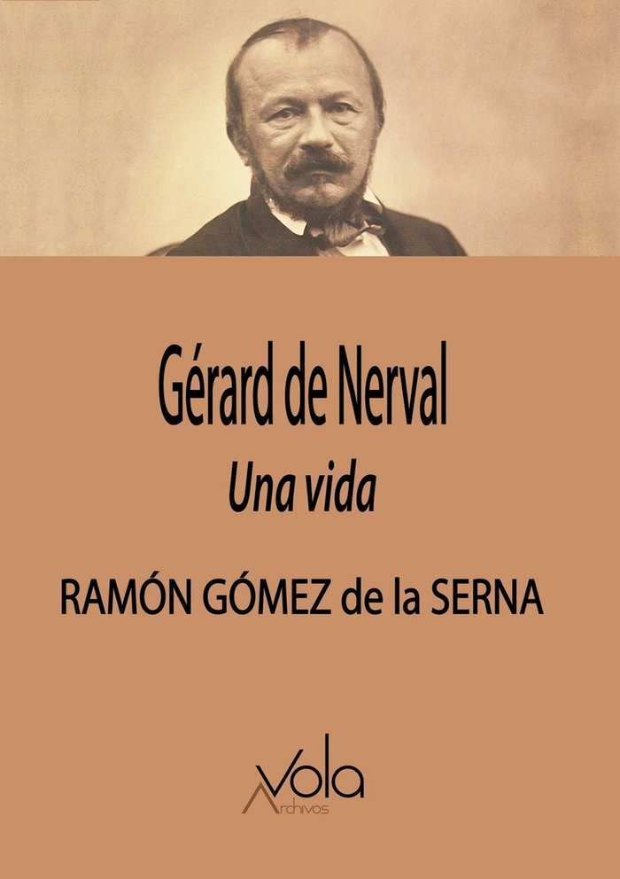 GERARD DE NERVAL, de GOMEZ DE LA SERNA, RAMON | portada del libro