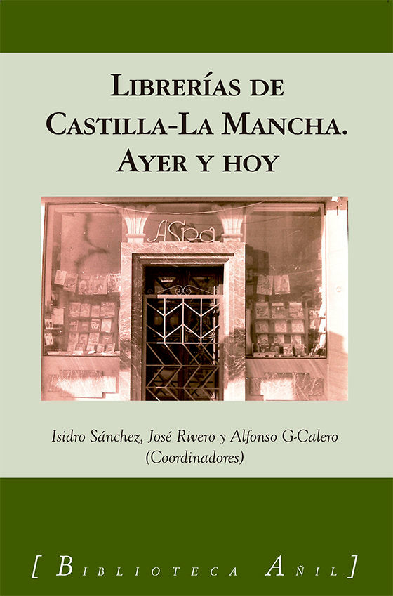 LIBRERIAS EN CASTILLA-LA MANCHA, de RIVERO SERRANO | portada del libro
