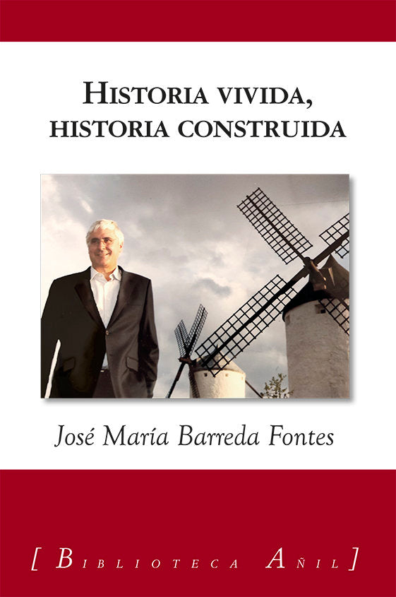 Historia vivida, historia construida, de BARREDA FONTES | portada del libro