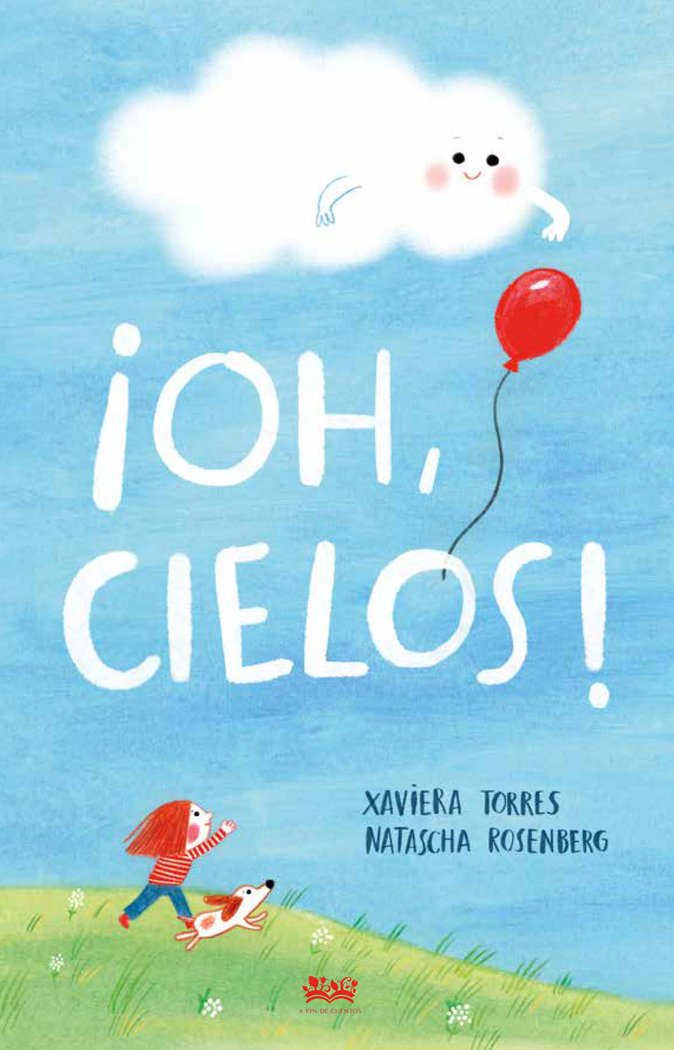 OH CIELOS, de TORRES JOERGES,XAVIERA | portada del libro