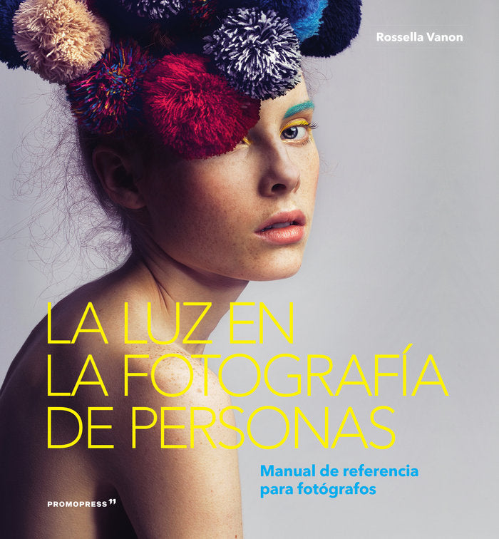 La Luz en la Fotografía de las personas, de Vanon, Rossella | portada del libro