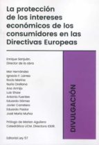 PROTECCION DE LOS INTERESES ECONOMICOS DE LOS CONSUMIDORES EN LAS, de ENRIQUE SANJUAN Y MUÑOZ | portada del libro