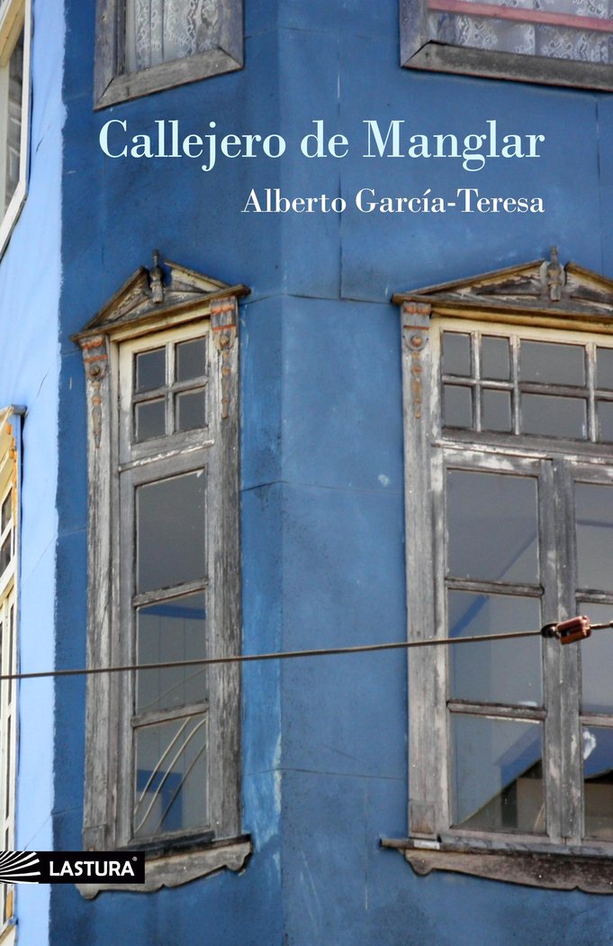 CALLEJERO DE MANGLAR, de García-Teresa, Alberto | portada del libro