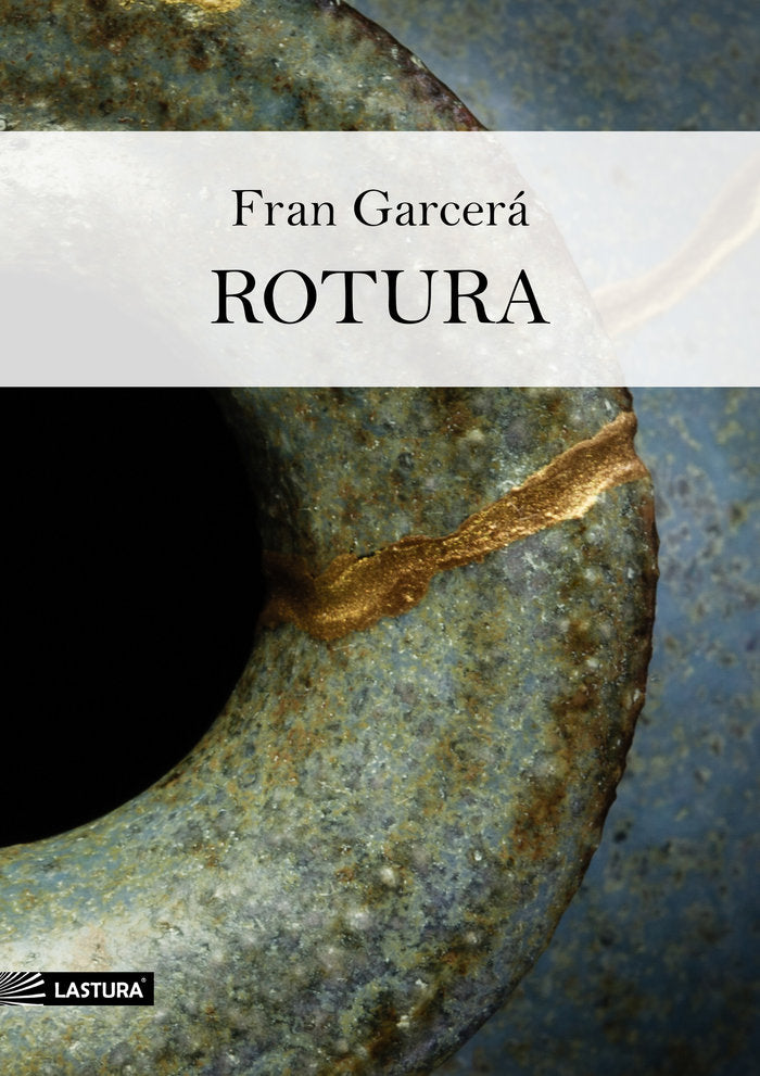 ROTURA, de Garcerá, Fran | portada del libro