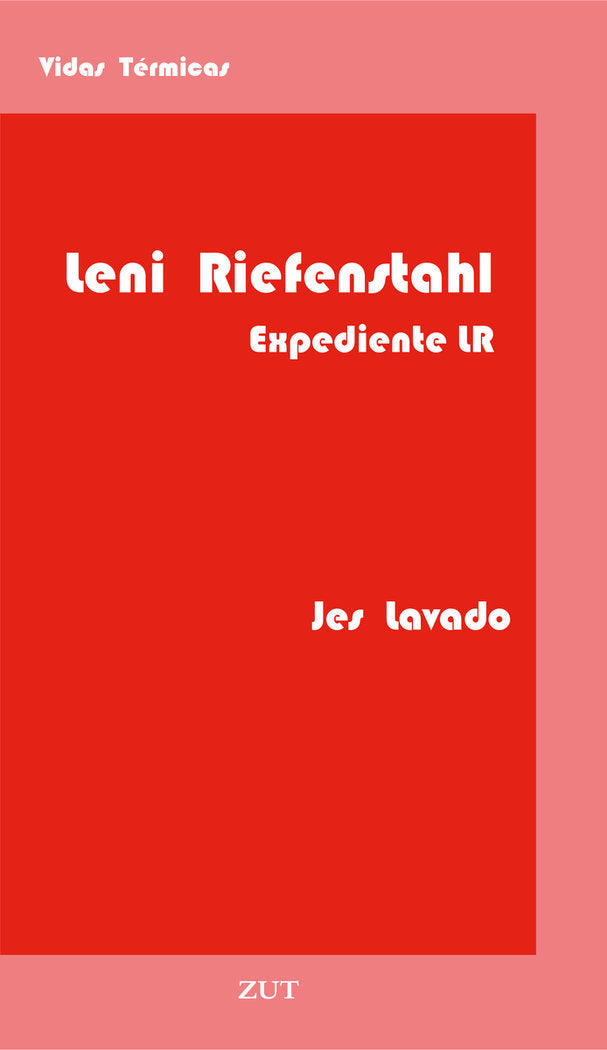 LENI RIEFENSTAHL, de LAVADO, JES | portada del libro