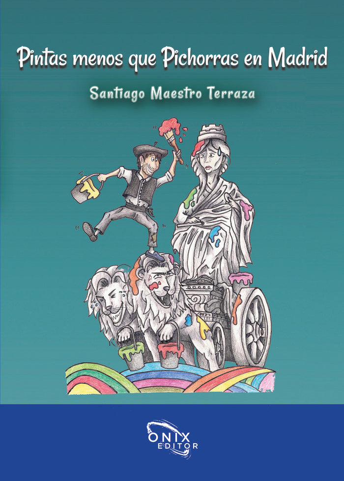 PINTAS MENOS QUE PICHORRAS EN MADRID, de Maestro Terraza, Santiago | portada del libro