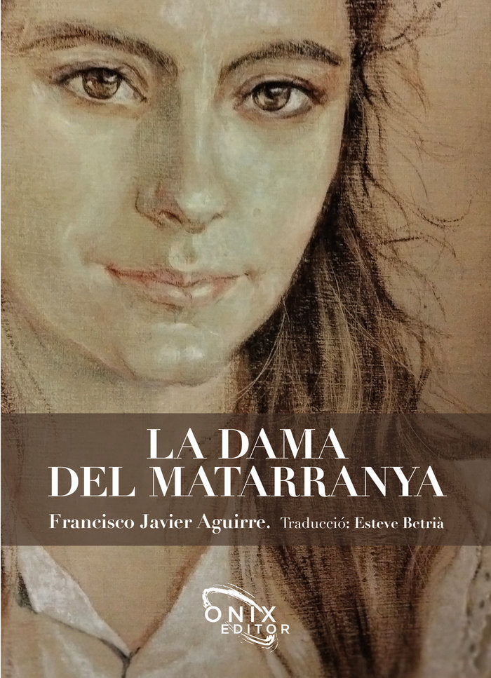 LA DAMA DEL MATARRANYA, de Aguirre González, Francisco Javier | portada del libro