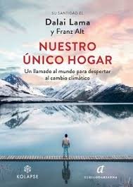 NUESTRO UNICO HOGAR, de DALAI LAMA, SU SANTIDAD EL | portada del libro