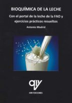BIOQUIMICA DE LA LECHE, de Antonio Madrid Vicente | portada del libro