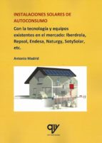 Instalaciones solares de autoconsumo, de Antonio Madrid Vicente | portada del libro