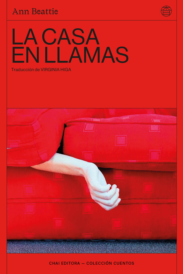LA CASA EN LLAMAS, de BEATTIE, ANN | portada del libro