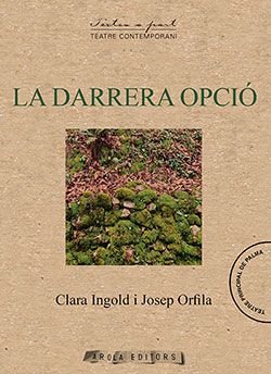 LA DARRERA OPCIO, de INGOLD, CLARA | portada del libro