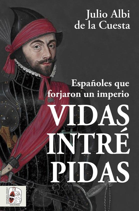 VIDAS INTREPIDAS, de ALBI DE LA CUESTA, JULIO | portada del libro