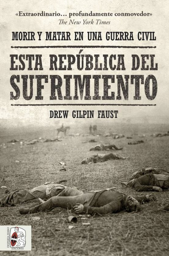 ESTA REPUBLICA DEL SUFRIMIENTO, de FAUST, DREW GILPIN | portada del libro