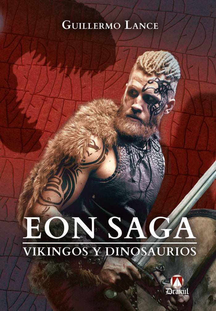 EON SAGA. Vikingos y dinosaurios, de Lance, Guillermo | portada del libro