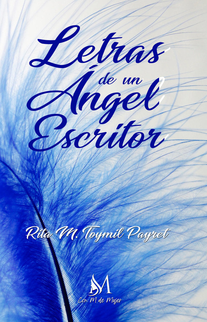 LETRAS DE UN ÁNGEL ESCRITOR, de Toymil Payret, Rita M. | portada del libro