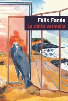 LA CINTA VERMELLA, de FELIX FANES | portada del libro