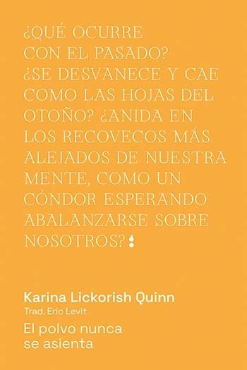 El polvo nunca se asienta, de LICKORISH QUINN | portada del libro