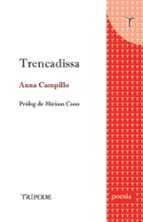 TRENCADISSA, de ANNA CAMPILLO | portada del libro