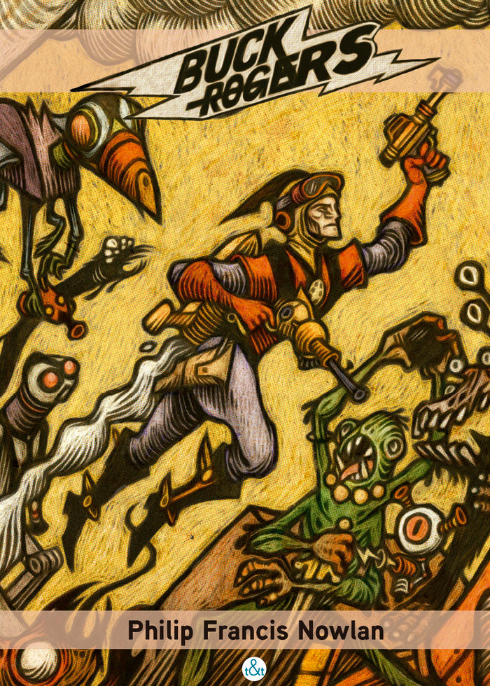 BUCK ROGERS, de Nowlan, Philip Francis | portada del libro
