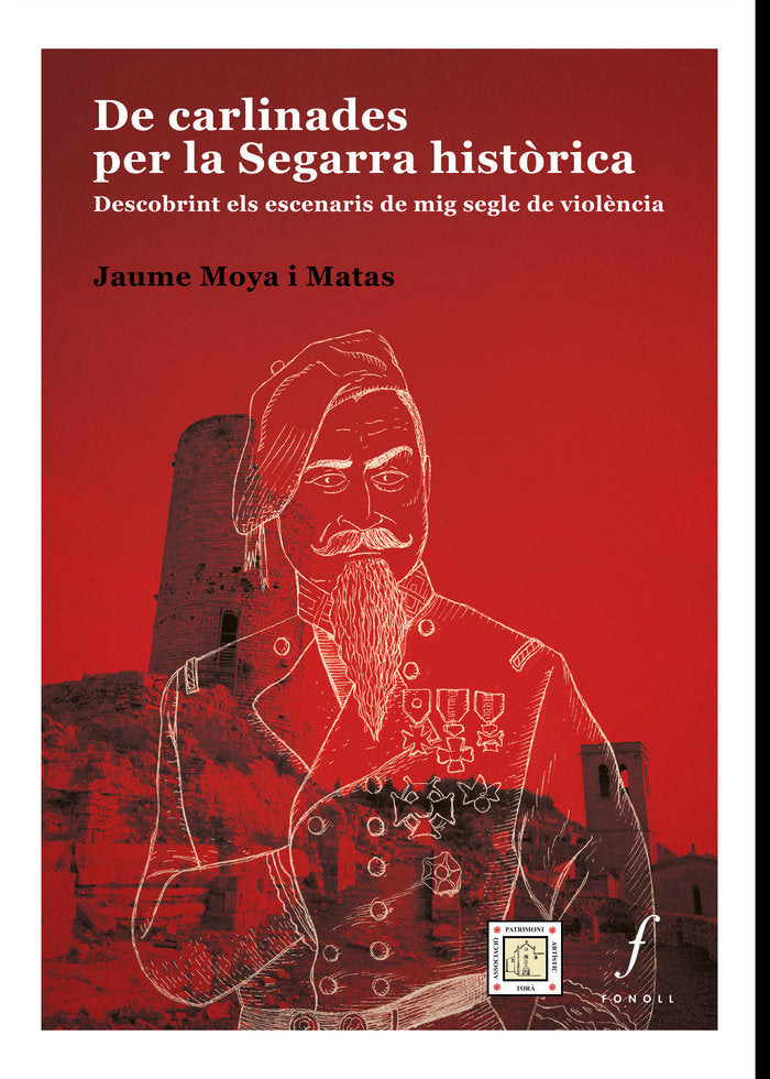 DE CARLINADES PER LA SEGARRA HISTORICA, de MOYA I MATA, JAUME | portada del libro