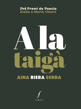 A LA TAIGA, de RIBERA SERRA, AINA | portada del libro