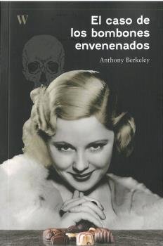 EL CASO DE LOS BOMBONES ENVENENADOS, de BERKELEY | portada del libro