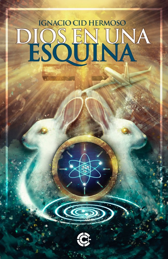 DIOS EN UNA ESQUINA, de CID HERMOSO, IGNACIO | portada del libro