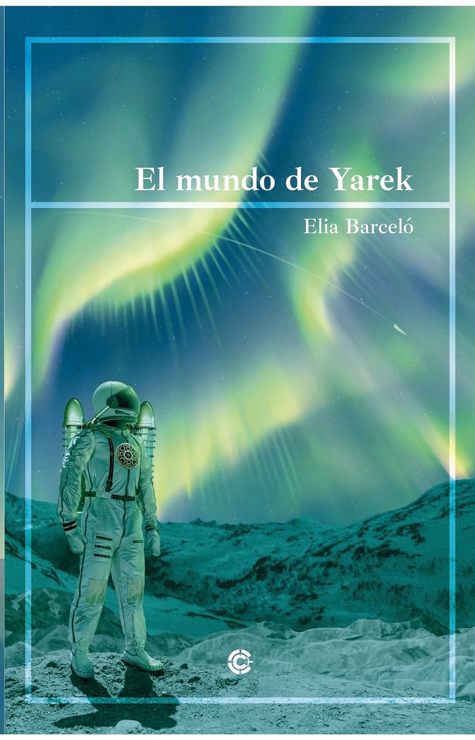 EL MUNDO DE YAREK, de BARCELÓ EISTERER, ELIA | portada del libro
