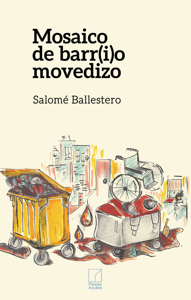 Mosaico de barr(i)o movedizo, de Ballestero, Salomé | portada del libro