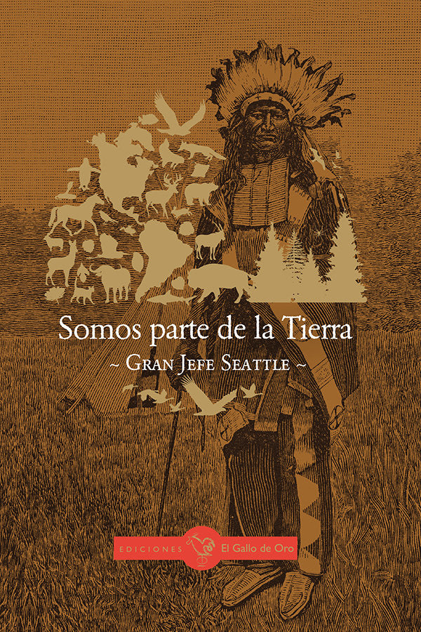 SOMOS PARTE DE LA TIERRA, de , GRAN JEFE SEATTLE | portada del libro