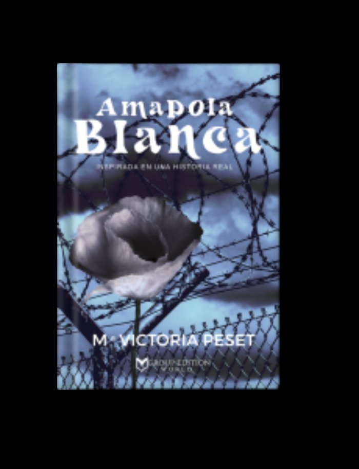 AMAPOLA BLANCA, de PESET, VICTORIA | portada del libro