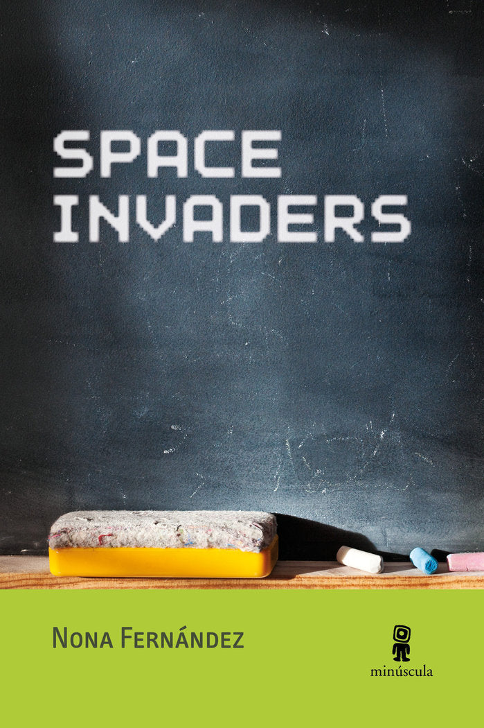 Space Invaders, de FERNANDEZ, NONA | portada del libro