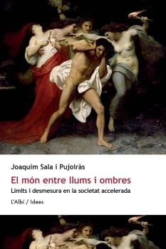 EL MON ENTRE LLUMS I OMBRES, de SALA I PUJOLRAS | portada del libro