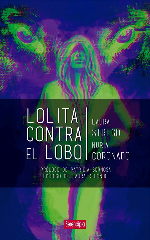 LOLITA CONTRA EL LOBO, de CORONADO SOPEÑA, NURIA | portada del libro