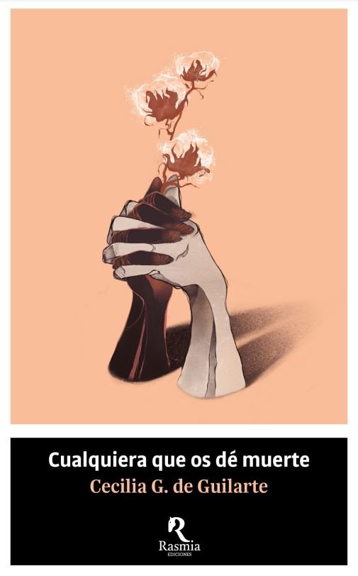 CUALQUIERA QUE OS DE MUERTE, de CECILIA G. DE GUILARTE | portada del libro