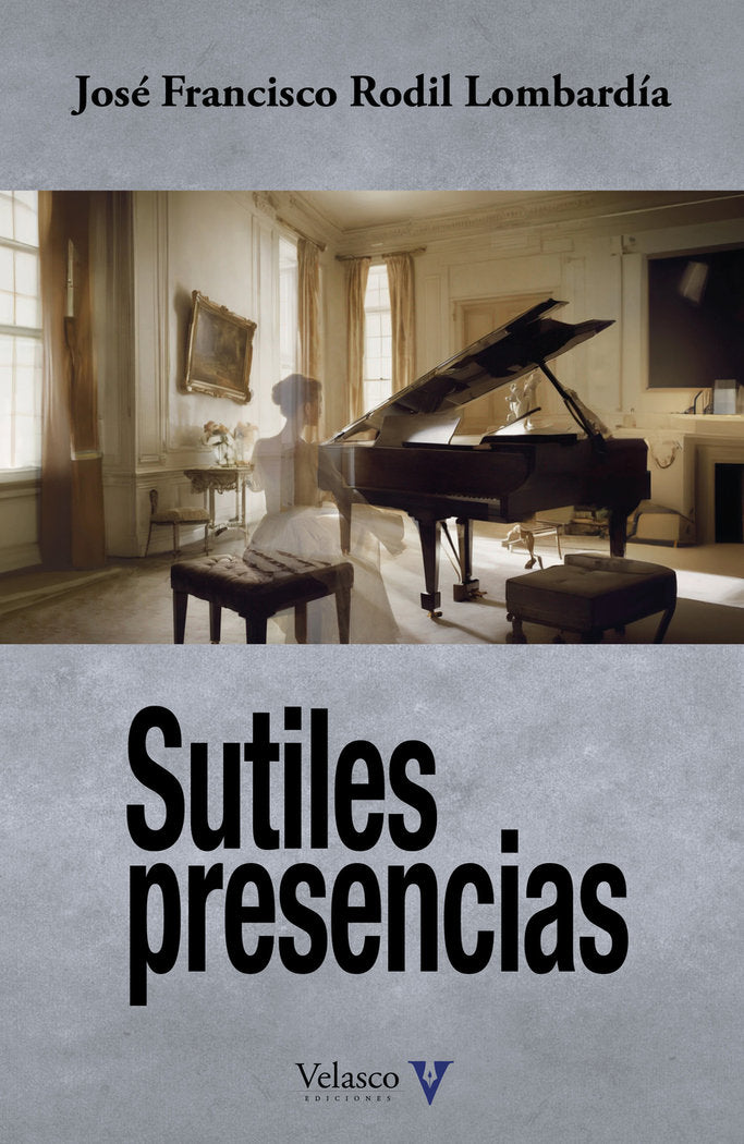 SUTILES PRESENCIAS, de RODIL LOMBARDIA, JOSE FRANCISCO | portada del libro