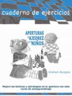 APERTURAS DE AJEDREZ PARA NIÑOS, de GRAHAM BURGUESS | portada del libro
